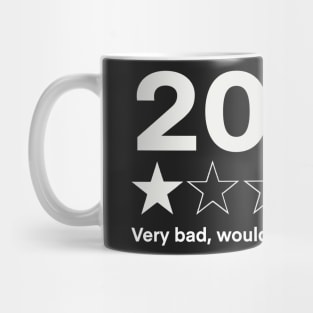 2020 One Star Review: Very bad, would not recommend Mug